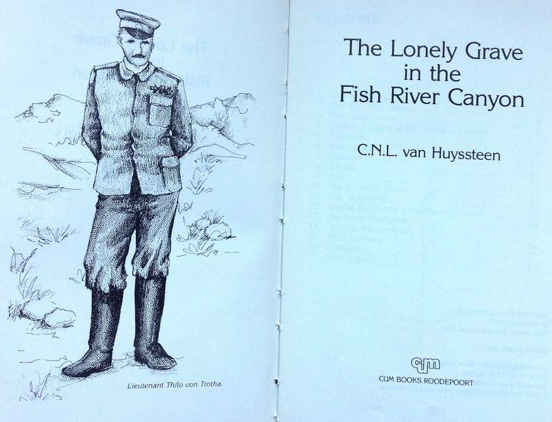 The Lonely Grave in the Fish River Canyon - CNL van Huyssteen - Hardcover
