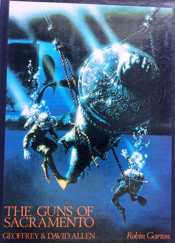 The Guns of the Sacramento - Geoffrey and David Allen - Hardcover