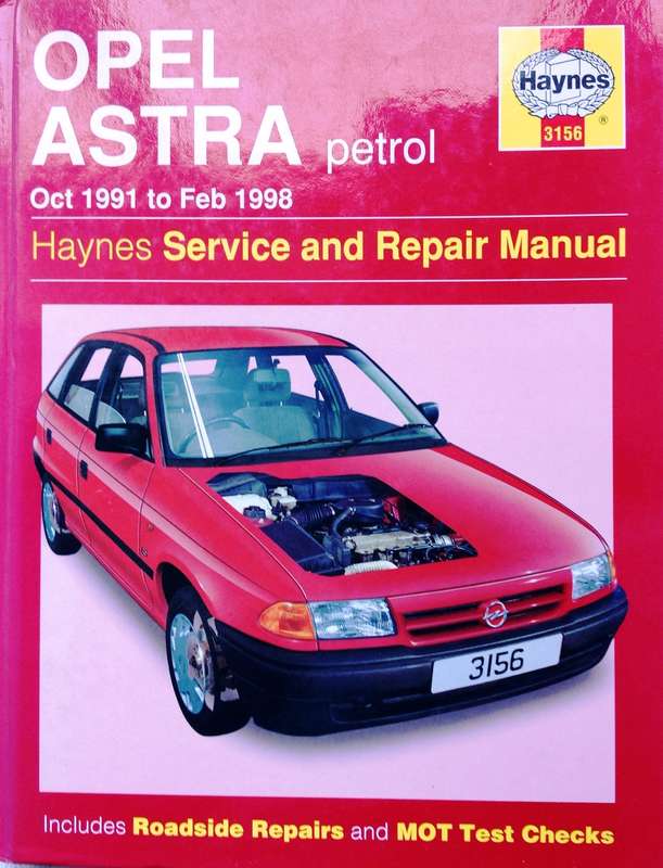 Haynes Opel Astra Petrol Service and Repair Manual number 3156 - Oct 1991 - Feb 1998 - Hardcover