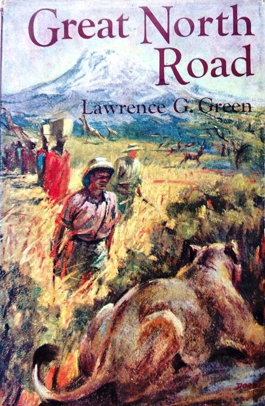 Great North Road - Lawrence G Green - Hardcover - First edition 1961