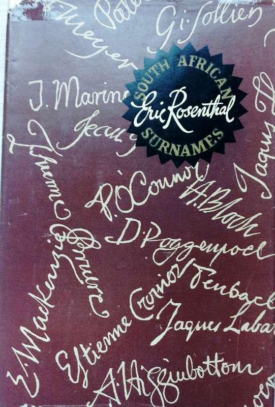 South African Surnames - Eric Rosenthal - Hardcover - Book signed by Author