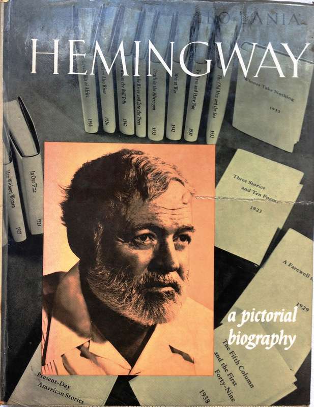 Hemingway - a pictorial biography - Leo Lania - Hardcover