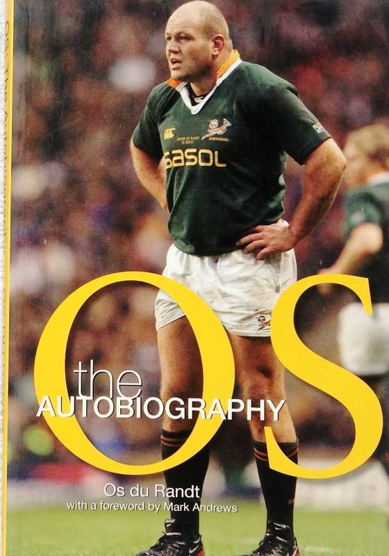 OS the Autobiography - Os du Randt  With Chris Schoeman