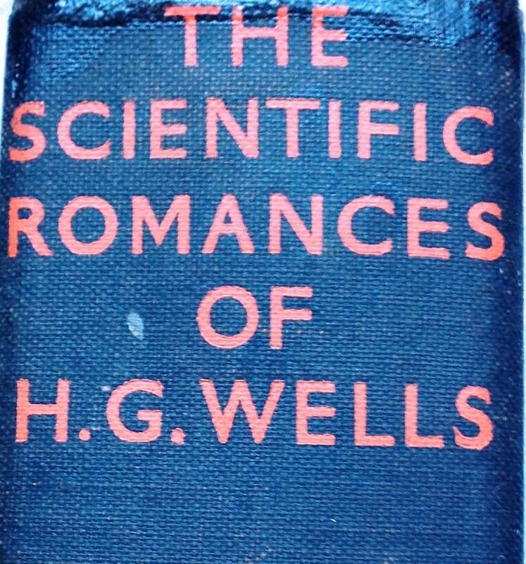 The Scientific Romances of H G Wells - Hardcover