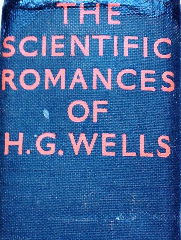 The Scientific Romances of H G Wells - Hardcover