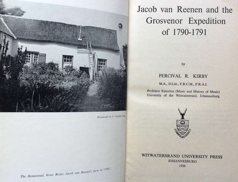 Jacob van Reenen and the "Grosvenor" Expedition of 1790 to 1791 - Hardcover  By Percival R Kirby