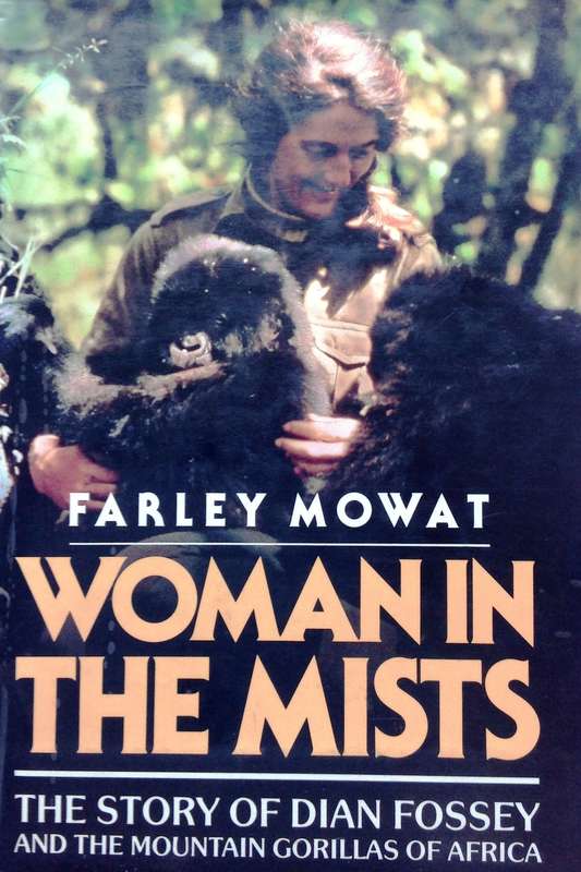 Woman in the Mists - The Story of Dian Fossey and the Mountain Gorillas of Africa - Mowat