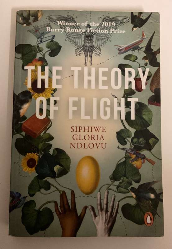 The Theory of Flight by Siphiwe Gloria Ndlovu