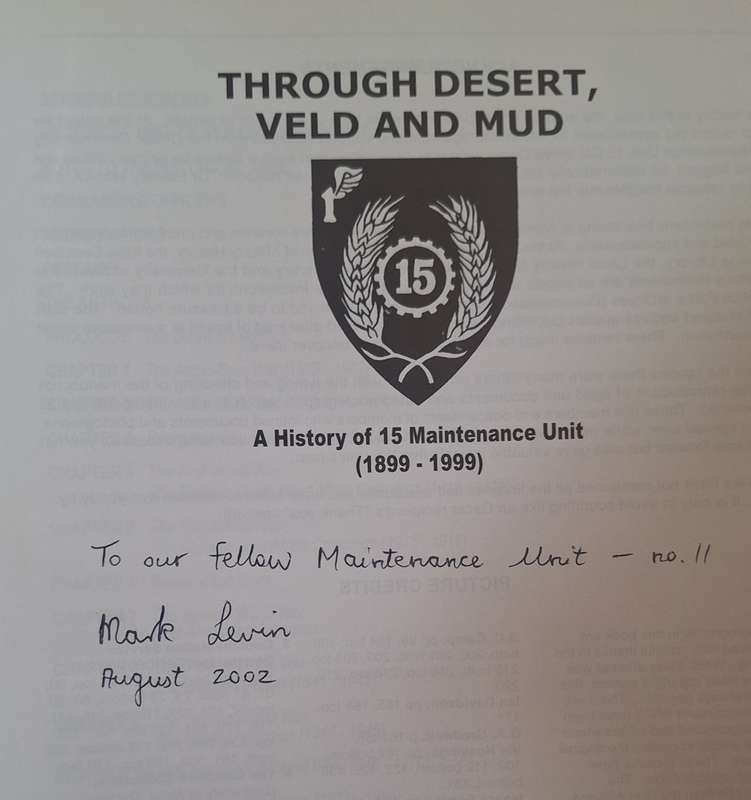 Through Desert, Veld & Mud: The History of 15 Maintenance Unit 1899-1999 by H.R. Paterson & M. Levin