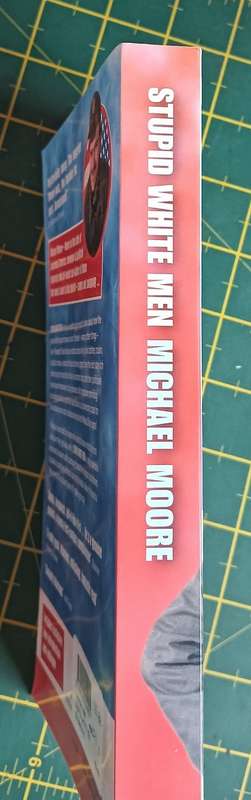 Stupid White Men - Michael Moore - Paperback - 281 pages