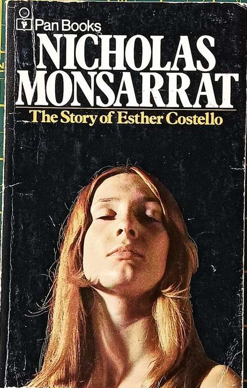 The Story of Esther Costello - Nicholas Monsarrat - Softcover - 206 pages
