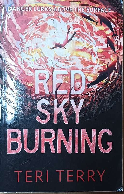 Red Sky Burning - Teri Terry - Softcover - 378 pages