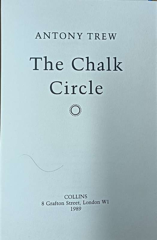 The Chalk Circle - Anthony Trew - Hardcover