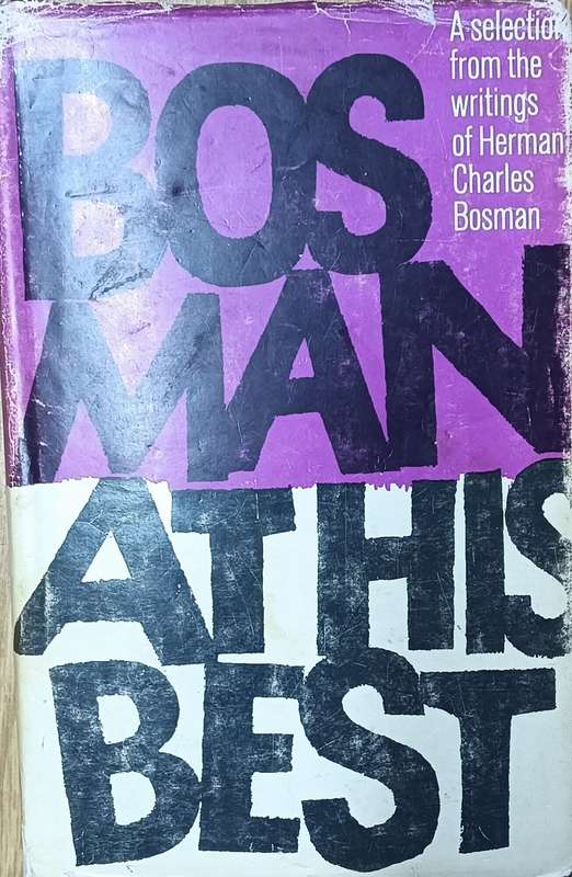 Bosman at His Best - Herman Charles Bosman - Hardcover