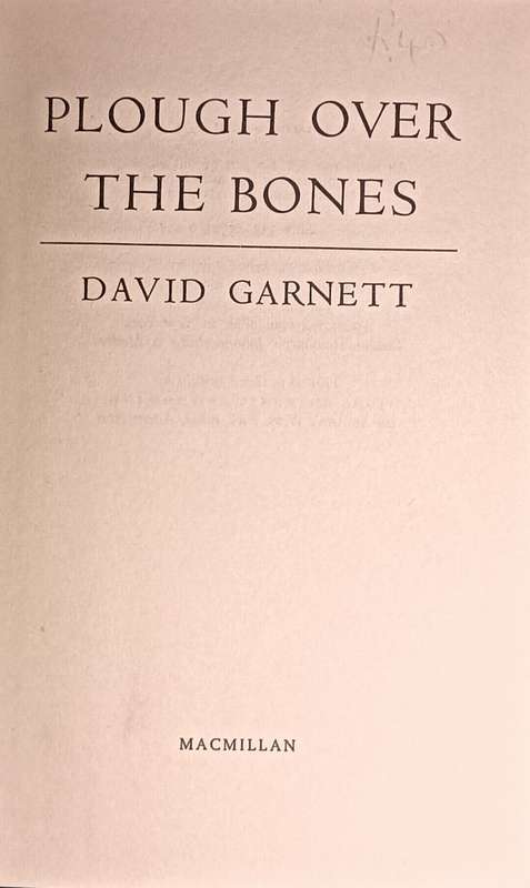 Plough over the Bones - David Garnett - Hardcover - 246 pages