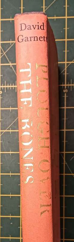 Plough over the Bones - David Garnett - Hardcover - 246 pages