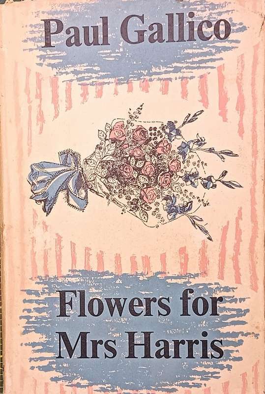 Flowers for Mrs Harris - Paul Gallico - Hardcover