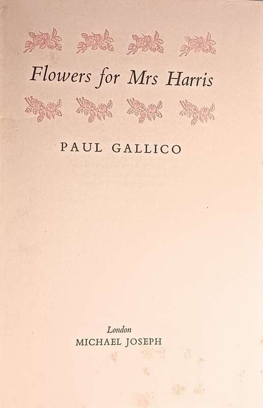 Flowers for Mrs Harris - Paul Gallico - Hardcover