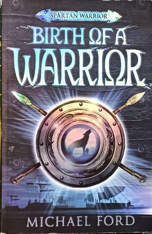 Birth of a Warrior - Michael Ford - Softcover - 261 pages