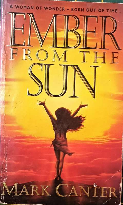 Ember From the Sun - Mary Canter - Softcover - Fantasy - 424 pages