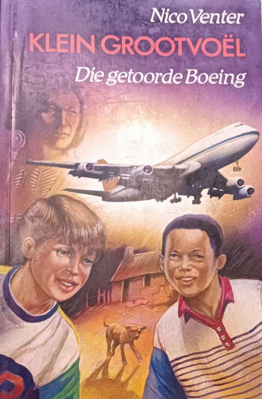 Klein Grootvoel, die Getoorde Boeing - Nico Venter - Softcover - 101 pages