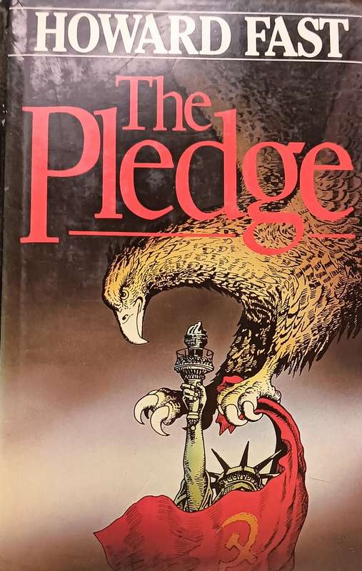 The Pledge - Howard Fast - Hardcover - 324 pages