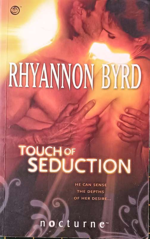 Touch of Seduction - Rhynnon Byrd - Softcover - 254 Pages - Dark Fantasy