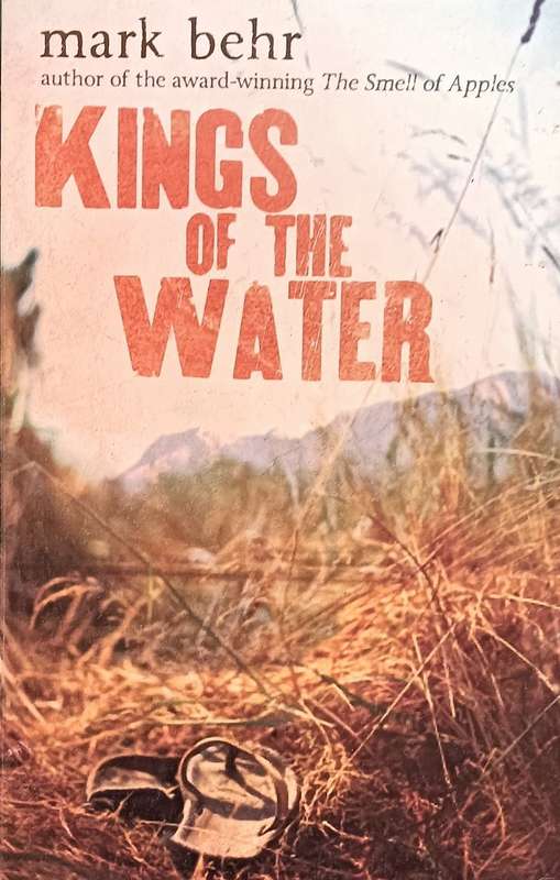 Kings of the Water - Mark Behr - Softcover - 243 pages