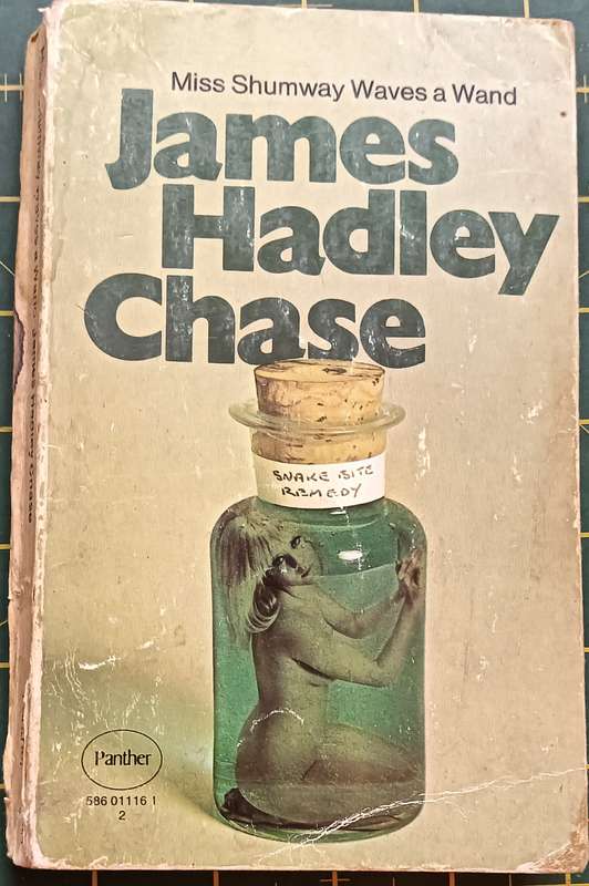 Miss Shumway Waves a Wand - James Hadley Chase - Softcover - 223 Pages