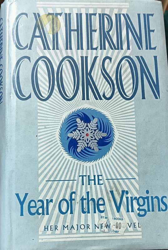 The Year of the Virgins - Catherine Cookson - Hardcover - 270 Pages