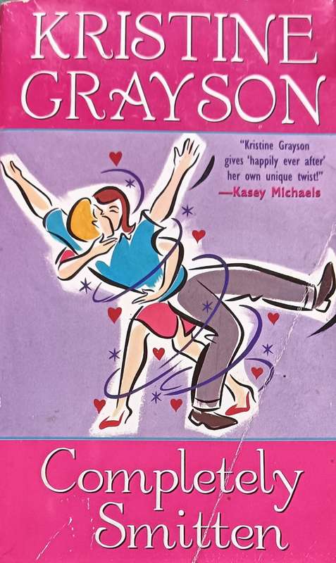 Completely Smitten - Kristine Grayson - Softcover - 352 Pages