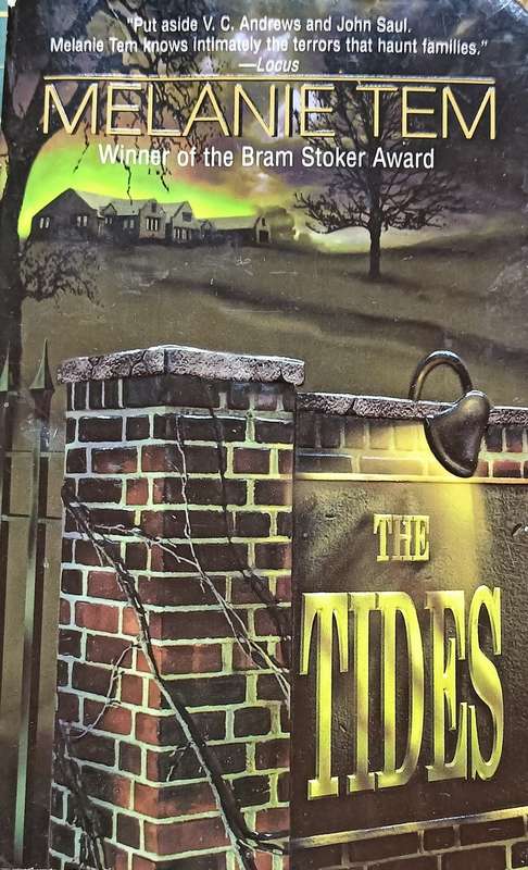 The Tides - Melanie Tem - Softcover - 311 Pages