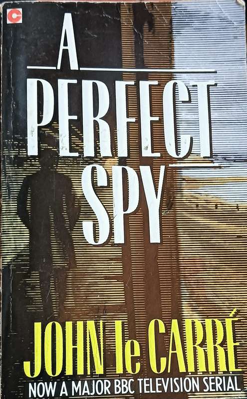 A Perfect Spy - John Le Carre - Softcover - 607 Pages
