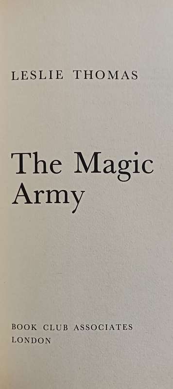The Magic Army - Leslie Thomas - Hardcover - 464 Pages