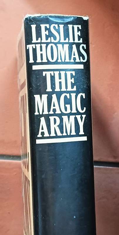 The Magic Army - Leslie Thomas - Hardcover - 464 Pages