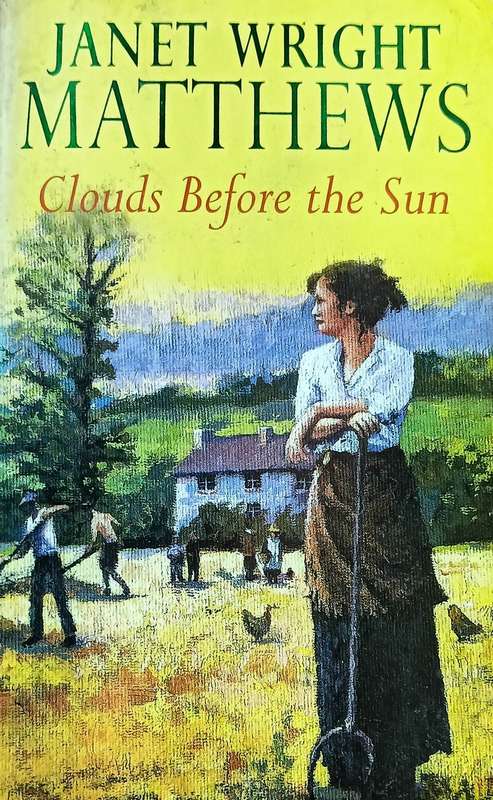 Clouds Before the Sun - Janet Wright Matthews - Softcover - 314 Pages