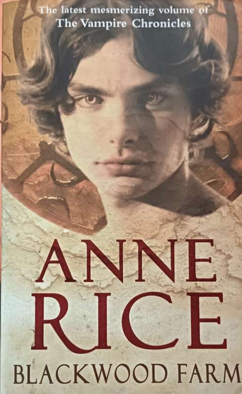 Blackwood Farm - Anne Rice - Softcover - 774 pages