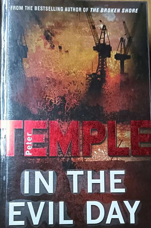 In the Evil Day - Peter Temple - Softcover - 398 Pages