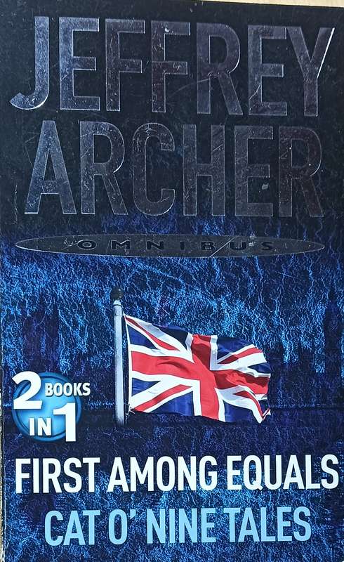 First Among Equals & Cat O' Nine Tales - Jeffrey Archer - Softcover - 466 & 277 pages