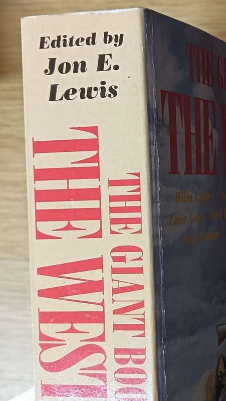 The Giant Book of The Western - Edited John F Lewis - Softcover - 531 pages - Western