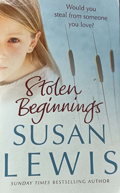 Stolen Beginnings - Susan Lewis - Softcover - 729 pages