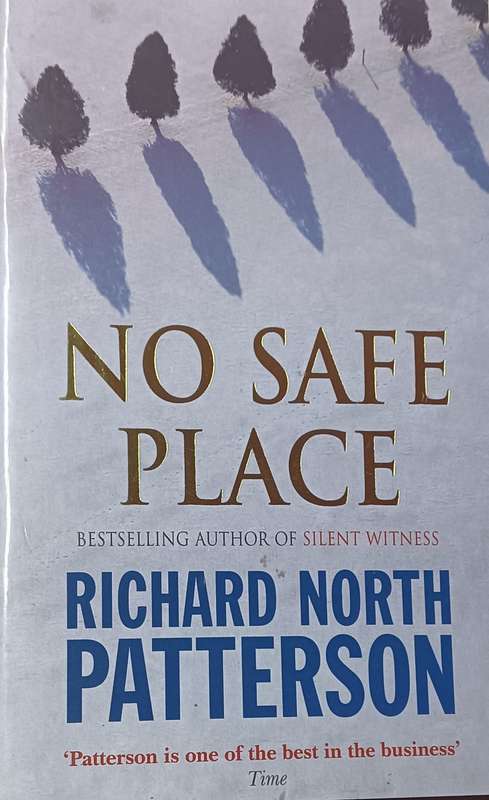 No Safe Place - Richard North Patterson - Softcover - 585 pages