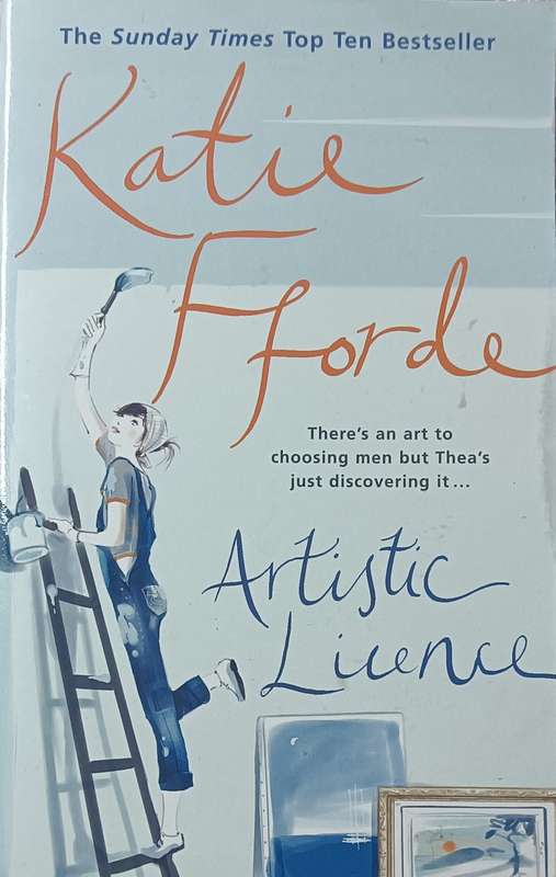 Artistic Licence - Katie Fforde - Softcover - 354 pages