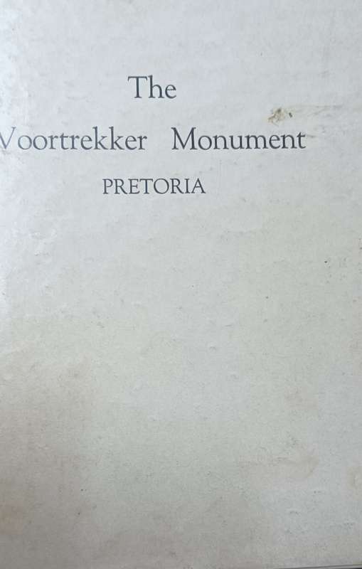 The Voortrekker Monument Pretoria - Softcover - 88 pages