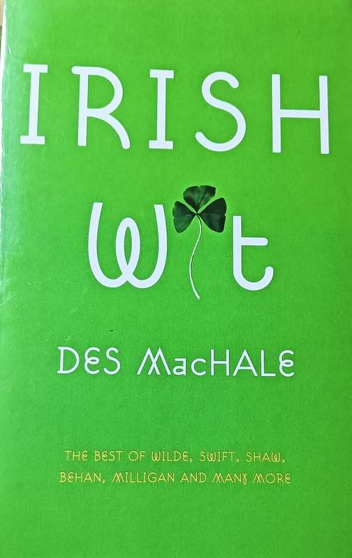 Irish Wit Des MacHale- Softcover - 192 Pages