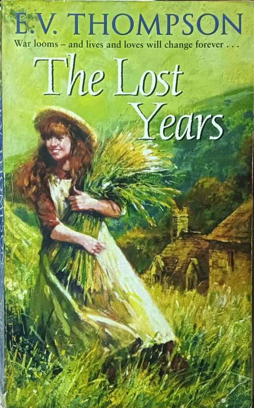 The Lost Years - E.V. Thompson - Softcover - 504 Pages