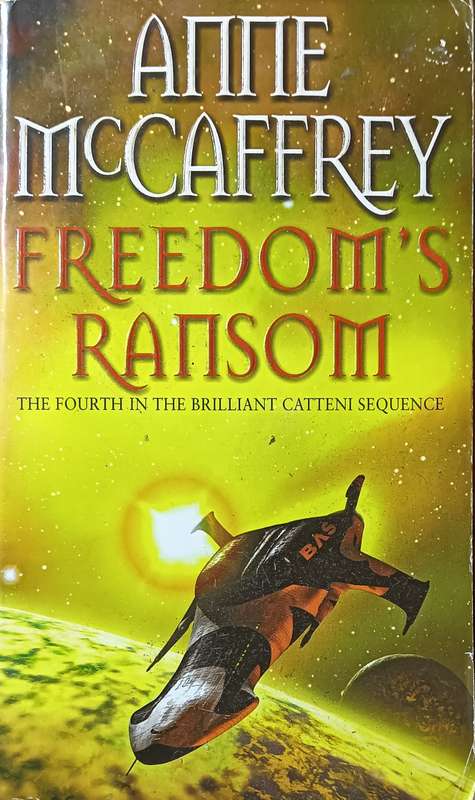 Freedom's Ransom - Anne McCaffrey - Softcover - 368 Pages