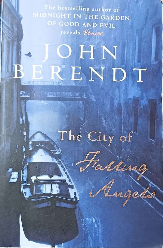 The City of Fallen Angels - John Berendt - Softcover - 372 Pages