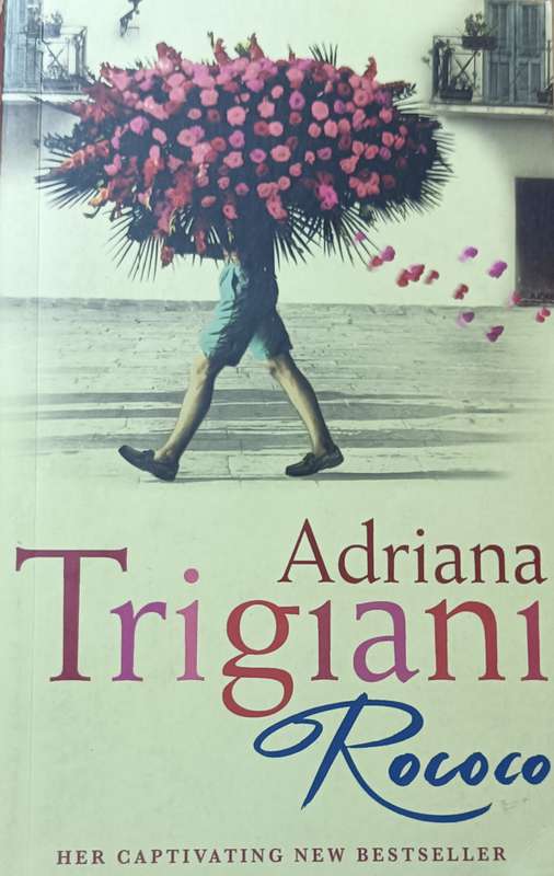 Rococo - Adriana Trigiani - Softcover - 387 Pages