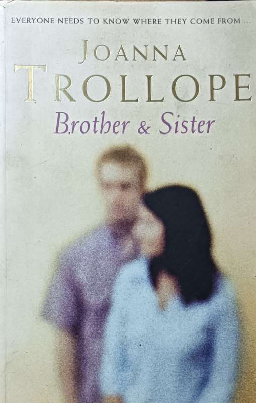 Brother & Sister - Joanna Trollope - Softcover - 311 Pages
